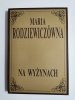 NA WYŻYNACH - Maria Rodziewiczówna 1991